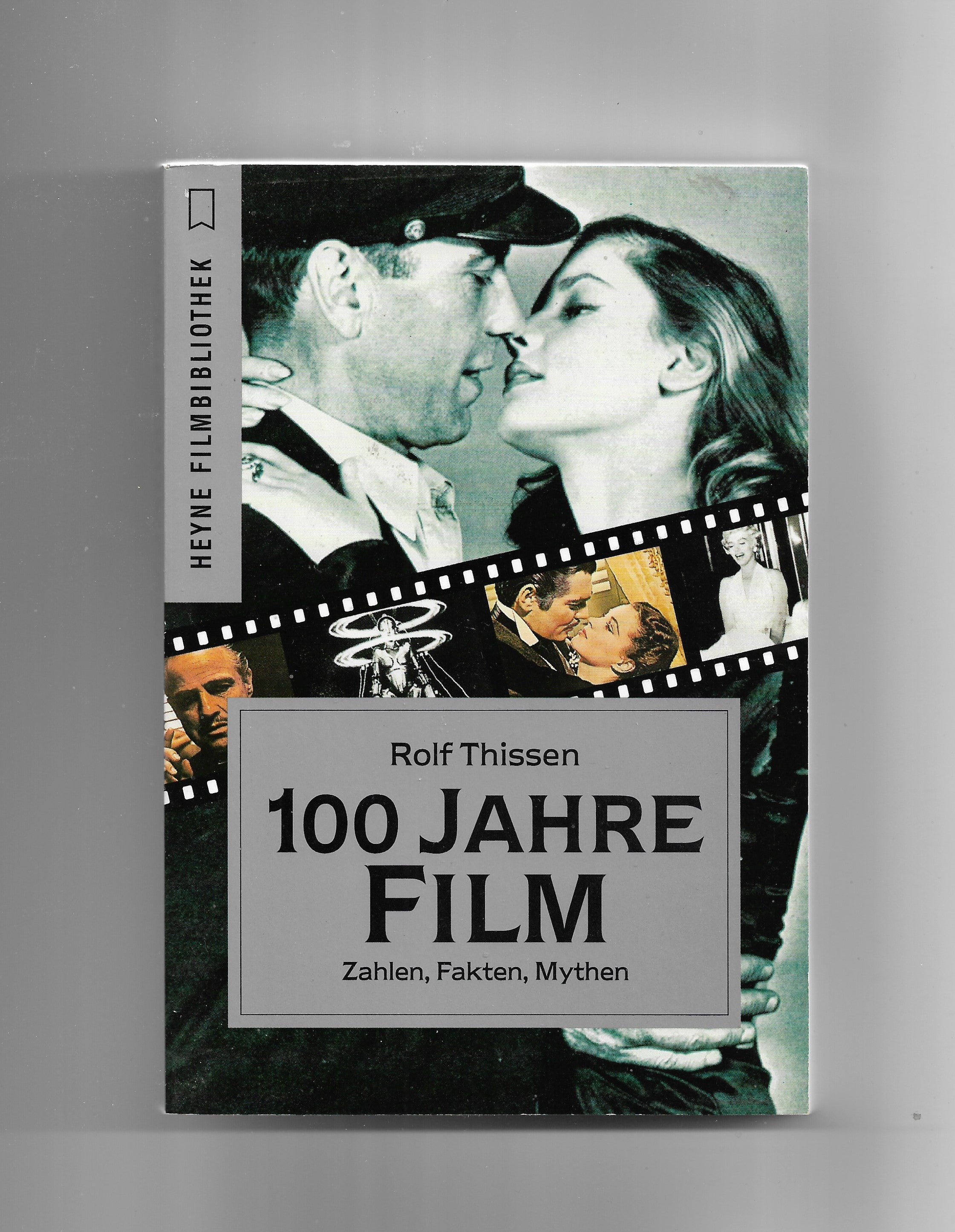 Film-Bibliothek Rolf Thissen 100 Jahre Film Heyne 1995
