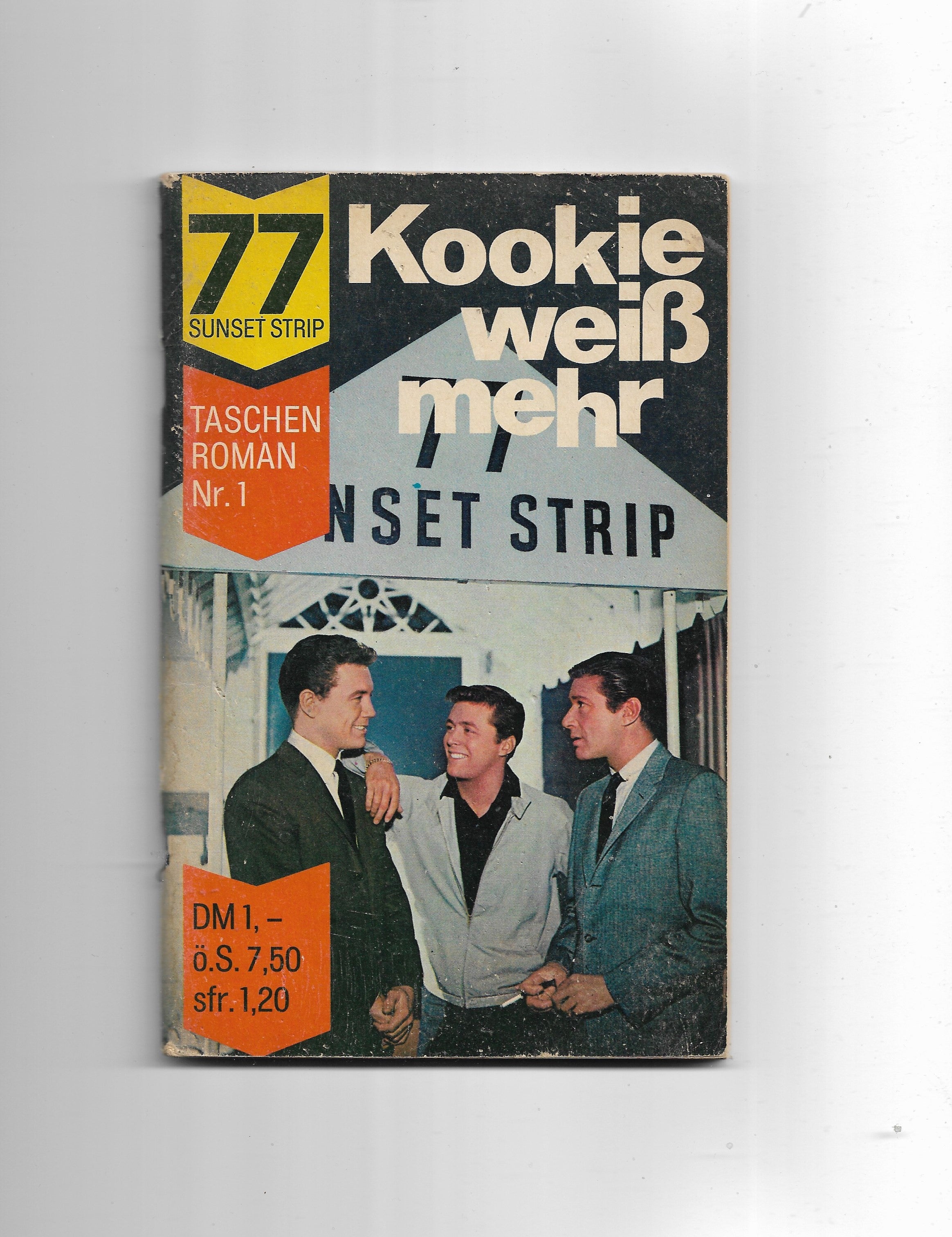 Taschenroman  77  Sunset Strip Kookie weiß mehr 1964