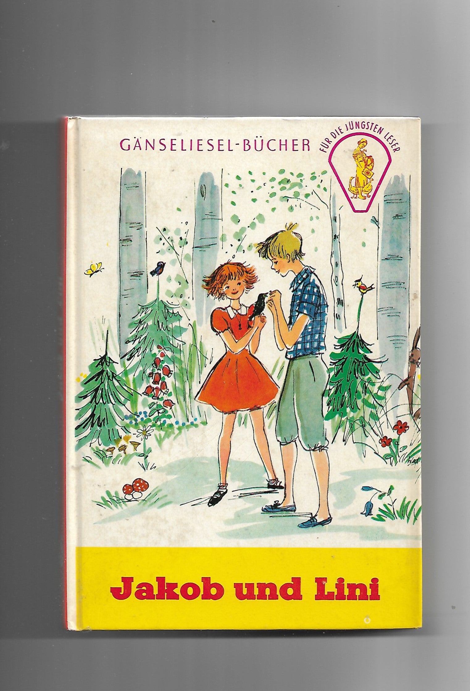 Kinderbuch Jakob und Lini Gänseliesel-Bücher 1969