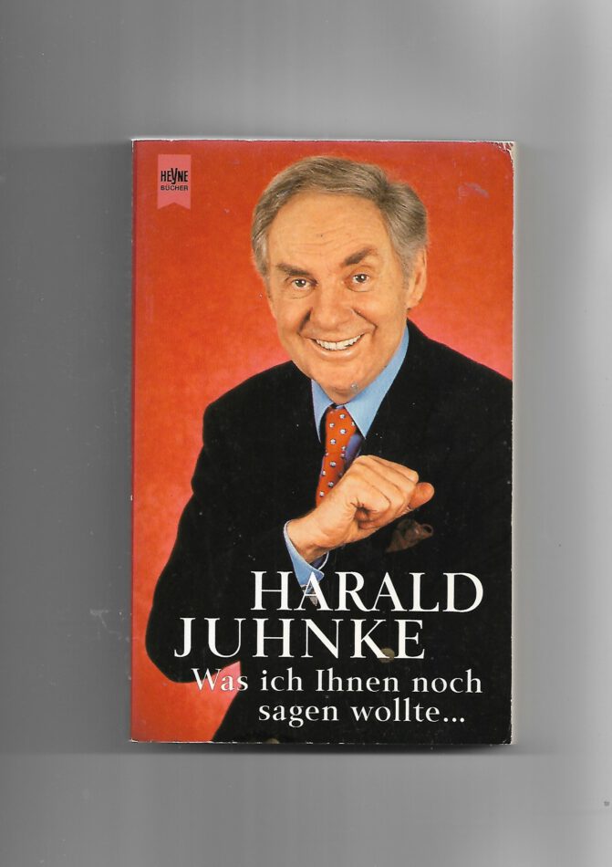Film-Bibliothek Harald Juhnke Was ich Ihnen noch sagen wollte  Heyne 1998