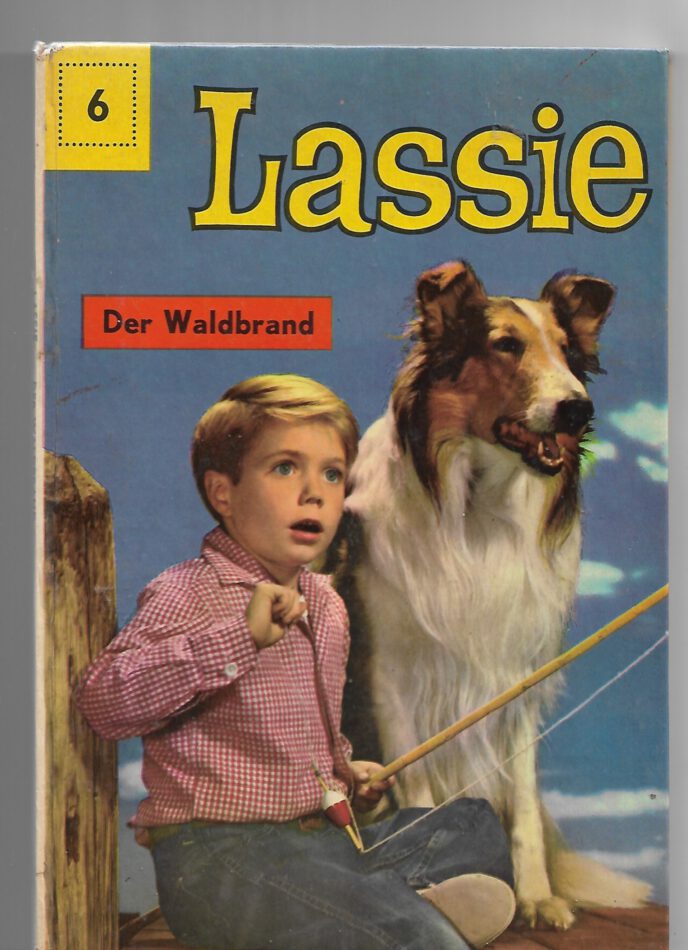 Fernseh-Nostalgie Lassie Der Waldbrand Band 6 Neuer Tessloff Verlag 1961