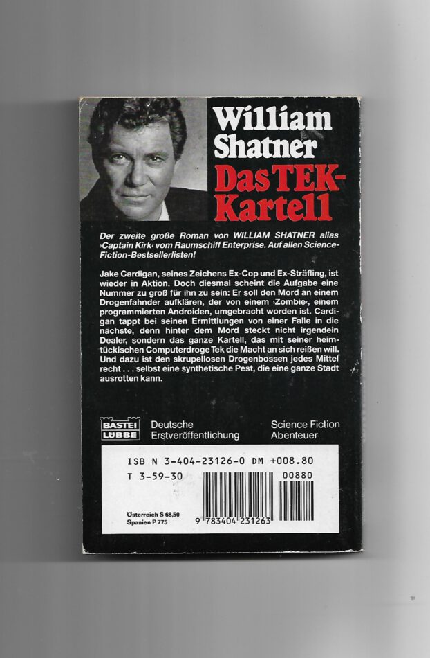 Science-Fiction Das TEK-Kartell von William Shatner "Captain Kirk" TB Bastei Lübbe 1992