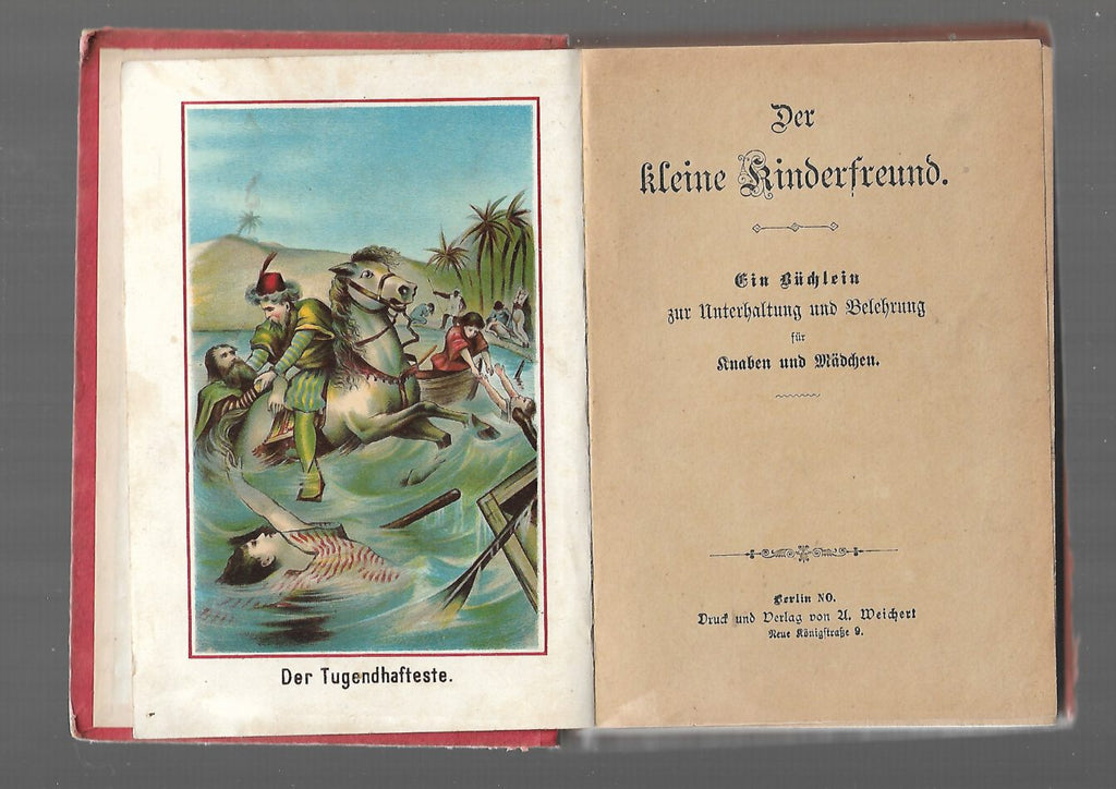 Alte Bücher Der kleine Kinderfreund Ein Büchlein zur Unterhaltung und Belehrung für Knaben und Mädchen Weichert Verlag ca. 1898