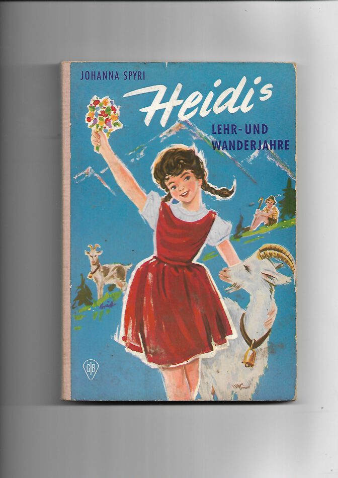 Jugendbuch GJB Heidi's Lehr- und Wanderjahre von Johanna Spyri