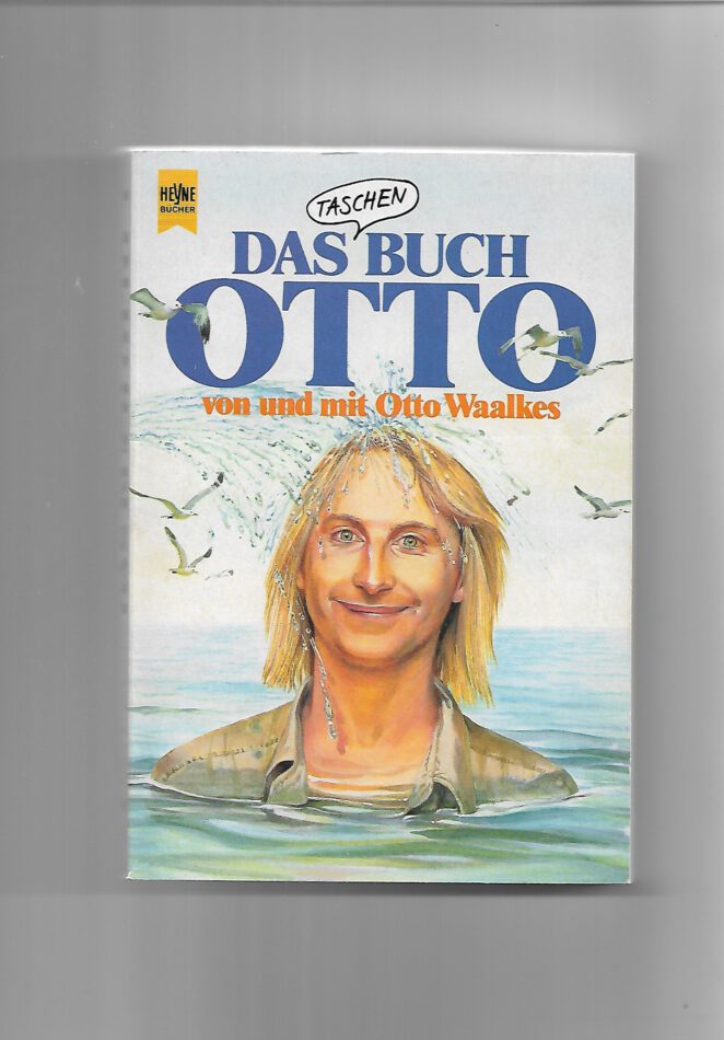 Humor Das Taschen Buch Otto von und mit Otto Waalkes Heyne Verlag Auflage 1990