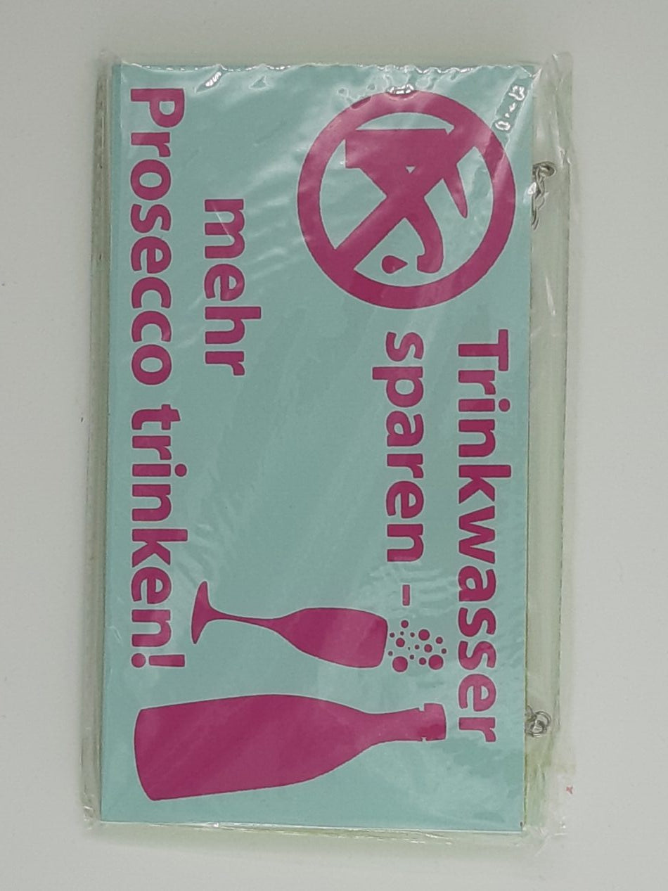 Holzschild "Trinkwasser sparen - Mehr Prosecco trinken !" (18 x 10 cm)