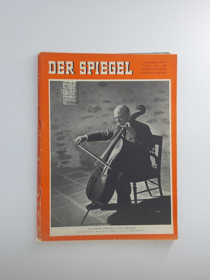 Zeitschrift Der Spiegel vom 17.04.1957 Nr 16 Der Cellist Pablo Casals aus Katalonien Original