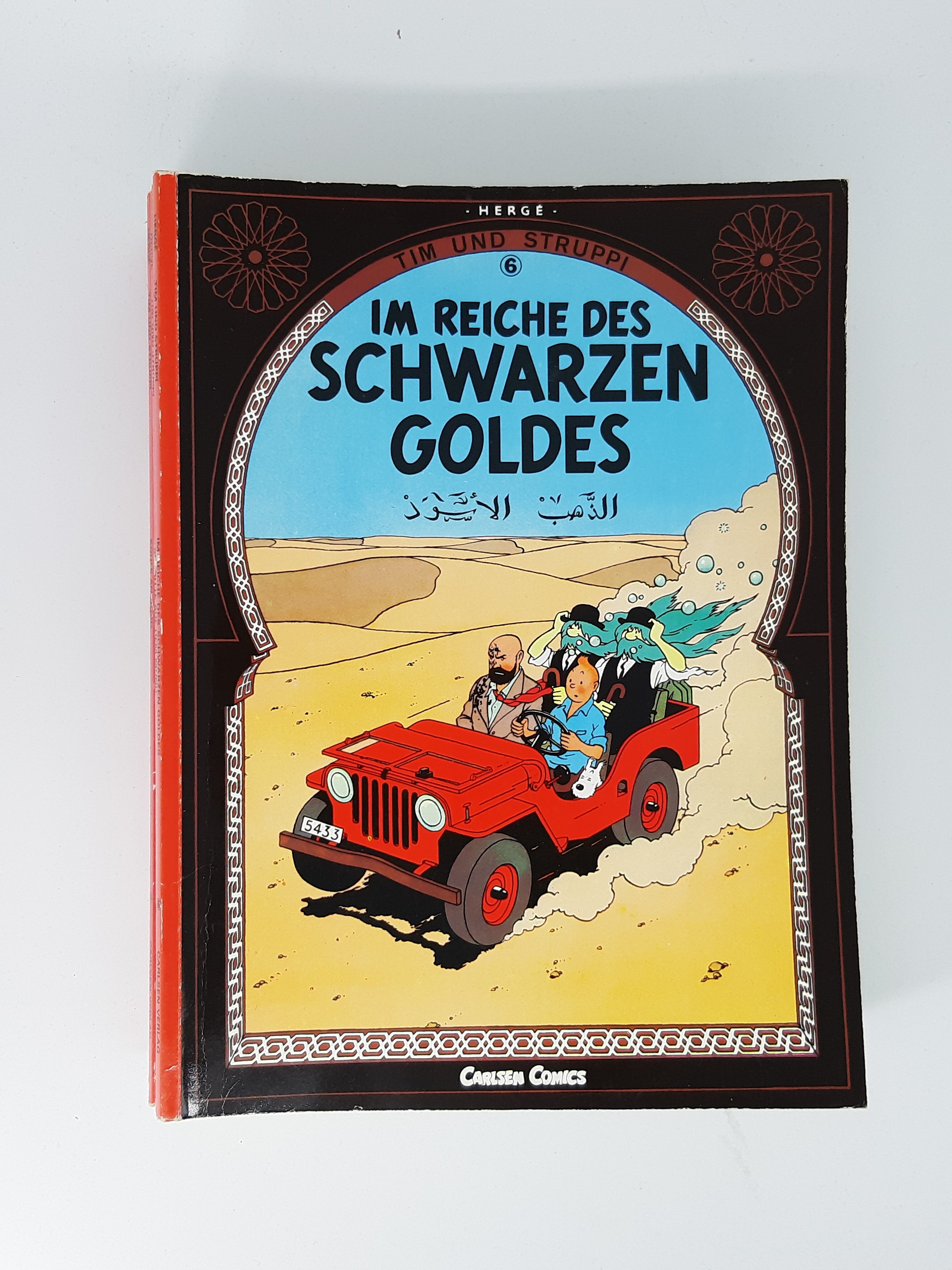 COMIC Tim und Struppi Band 06 Im Reich des schwarzen Goldes 1989 Carlsen Verlag
