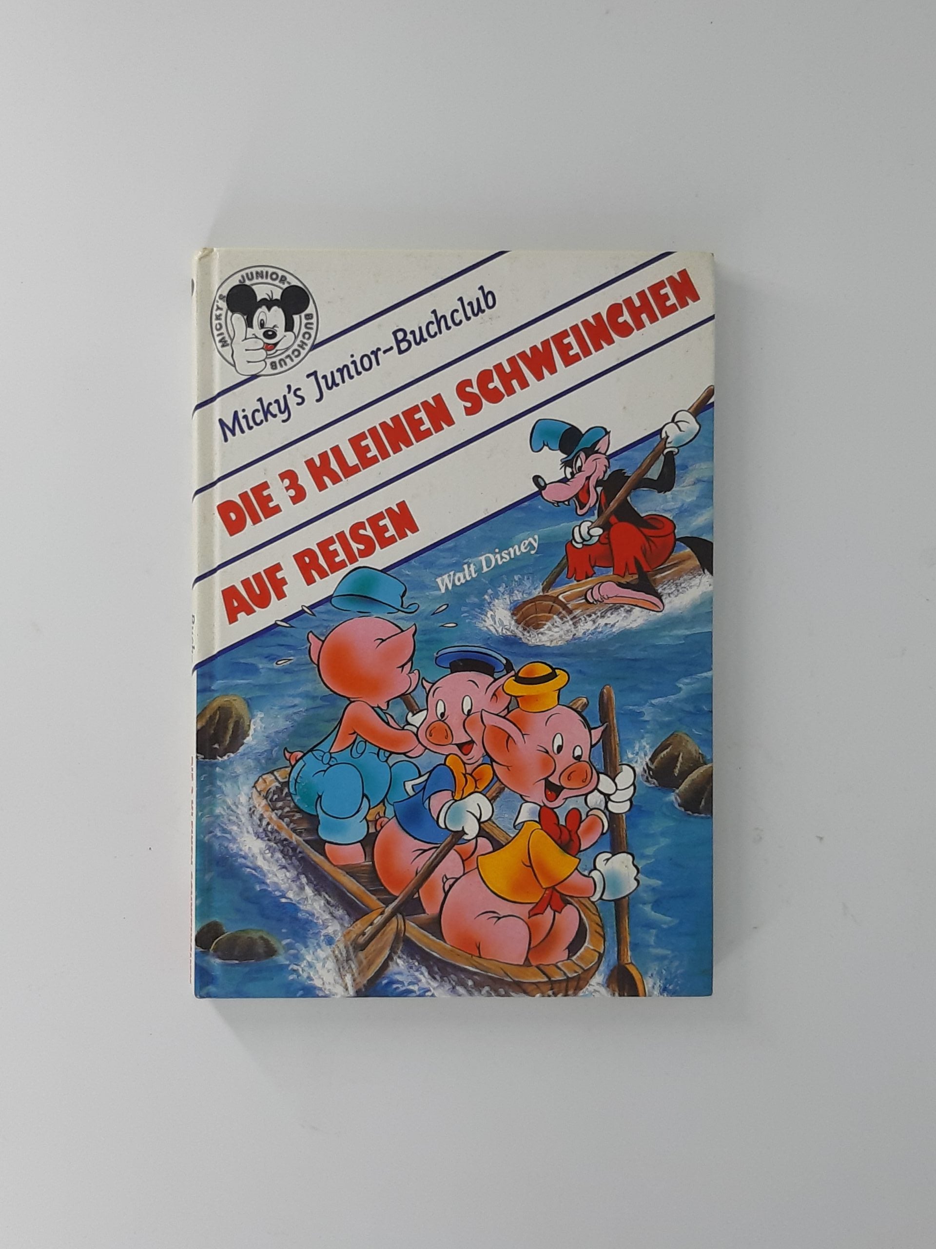 Kinderbuch Micky's Junior-Buchclub Walt Disney Die 3 kleinen Schweinchen auf Reisen Egmont AG 1986