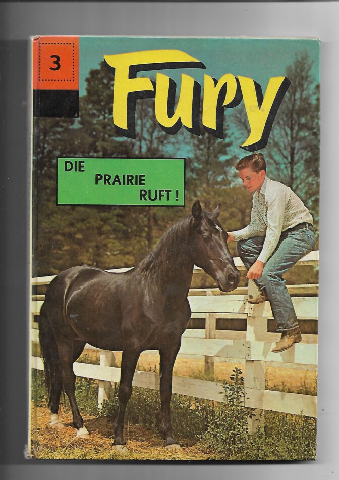 Fernseh-Nostalgie Fury Die Prärie ruft  Band 03 Neuer Tessloff Verlag 1960