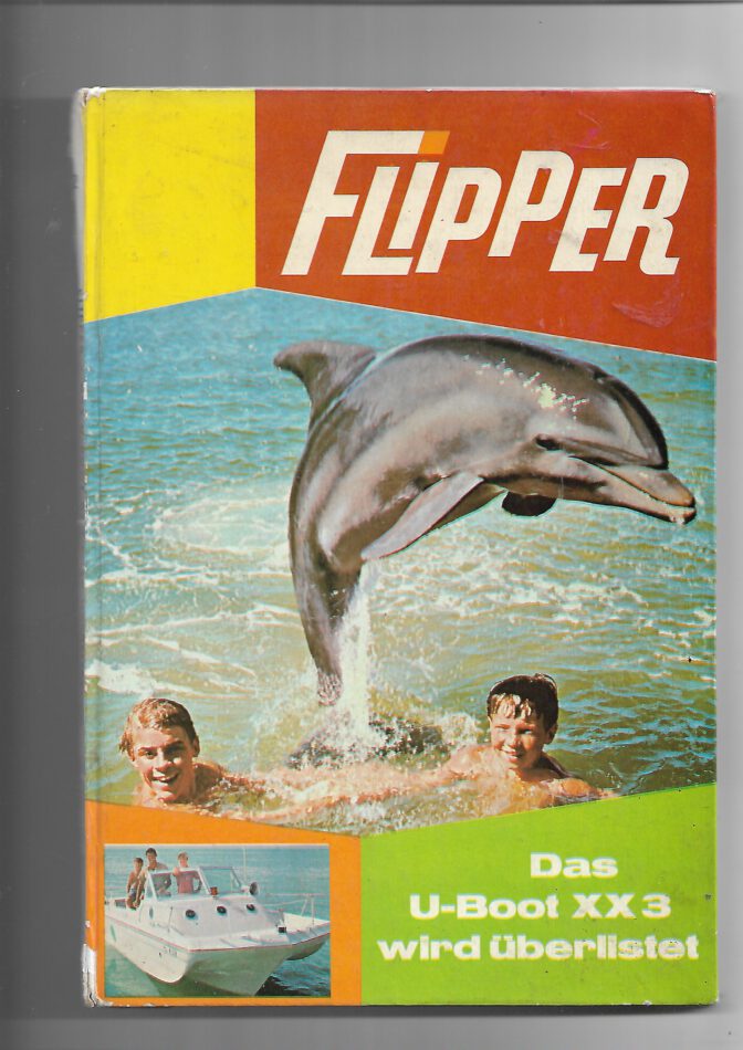 Fernseh-Nostalgie Flipper Das U-Boot XX3 wird überlistet  Neuer Tessloff Verlag 1967