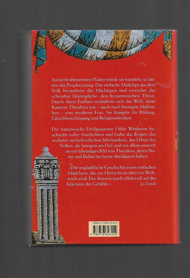 Historischer Roman  Odilie Weulersse - Purpur und Staub - Theodora Kaiserin von Byzanz - Herbig 2001