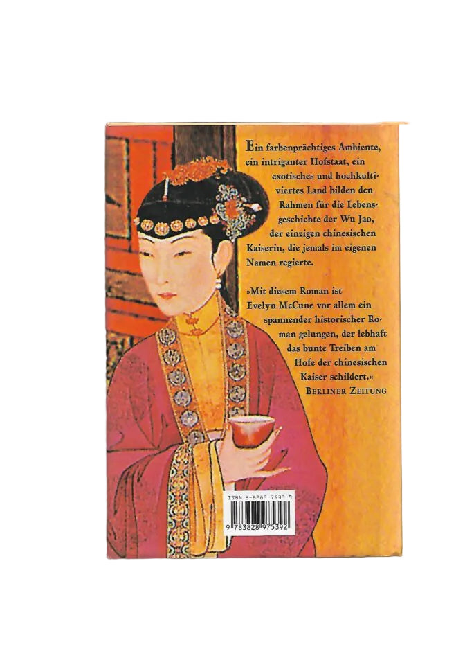 Historischer Roman  Evelyn McCune - Wu Jao - Die Kaiserin Weltbild 2007