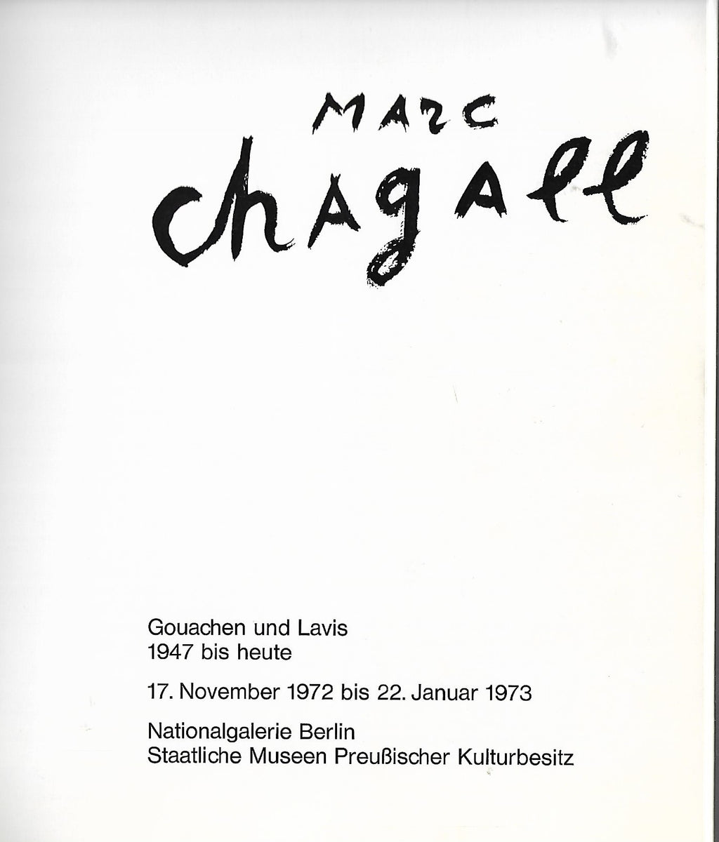 Kunst Marc Chagall Gouachen und Lavis. 1947 bis heute. (Ausstellung). 1972 / 1973. Nationalgalerie Berlin.