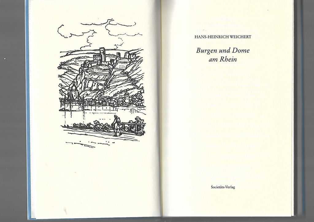 Kulturgeschichte Hans-Heinrich Welchert Burgen und Dome am Rhein Societäts-Verlag 1992