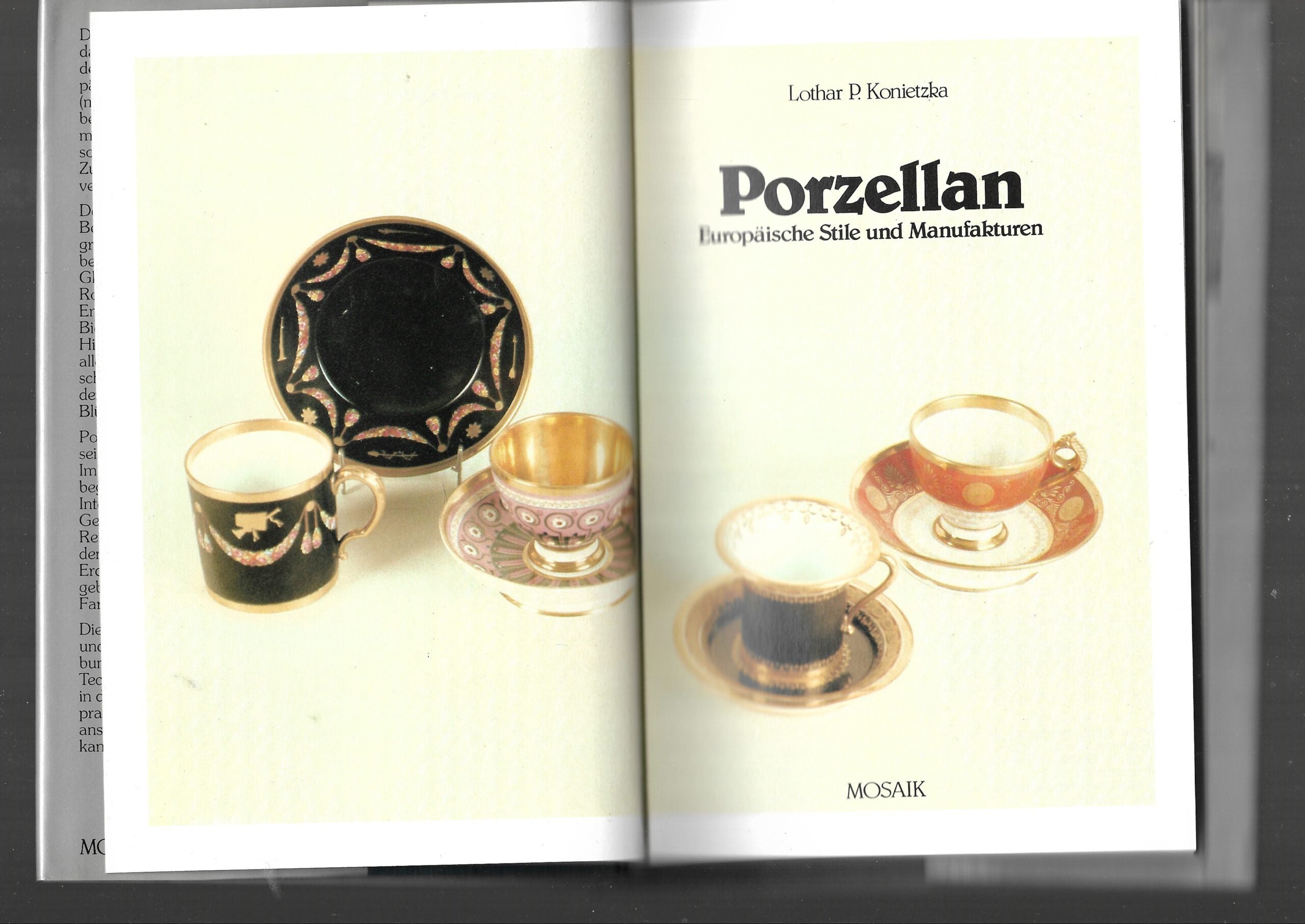 Kulturgeschichte Lothar P. Konietzka Porzellan Europäische Stile und Manufakturen Mosaik Verlag 1981