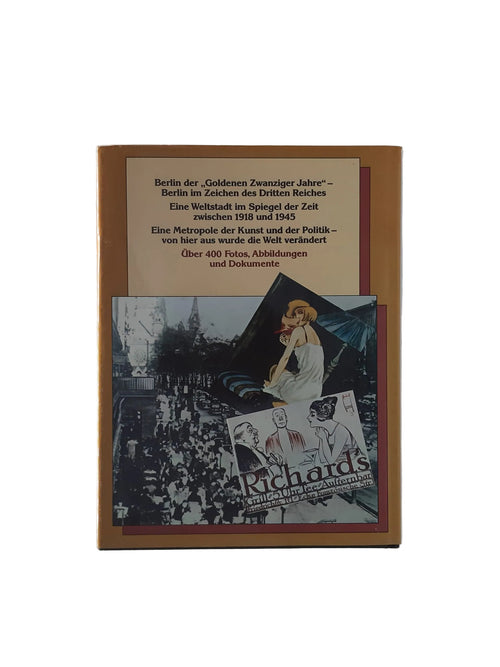 Berlin Susanne Everett Das war Berlin Die euphorischen Jahre einer Weltstadt 1918 - 1945 Bildband  Pawlak Verlag 1981