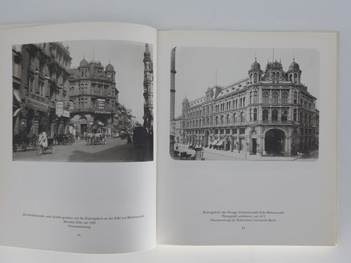 Berlin Janos Frecot/Helmut Geisert Berlin Frühe Photographien 1857 - 1913 Schirmer/Mosel 1984