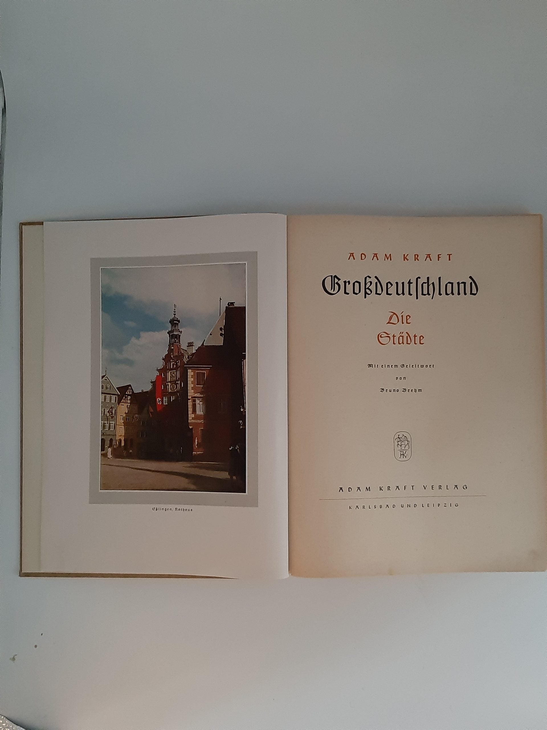 Kulturgeschichte Adam Kraft Großdeutschland Die Städte Adam Kraft Verlag 1942