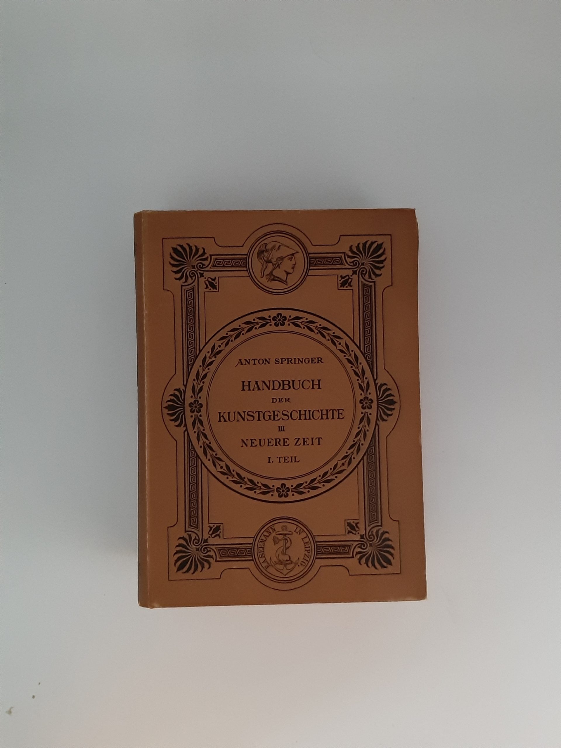 Kunst Anton Springer Handbuch der Kunstgeschichte Band 1 - 5 Verlag EAS E.A. Seemann 1895 - 1909