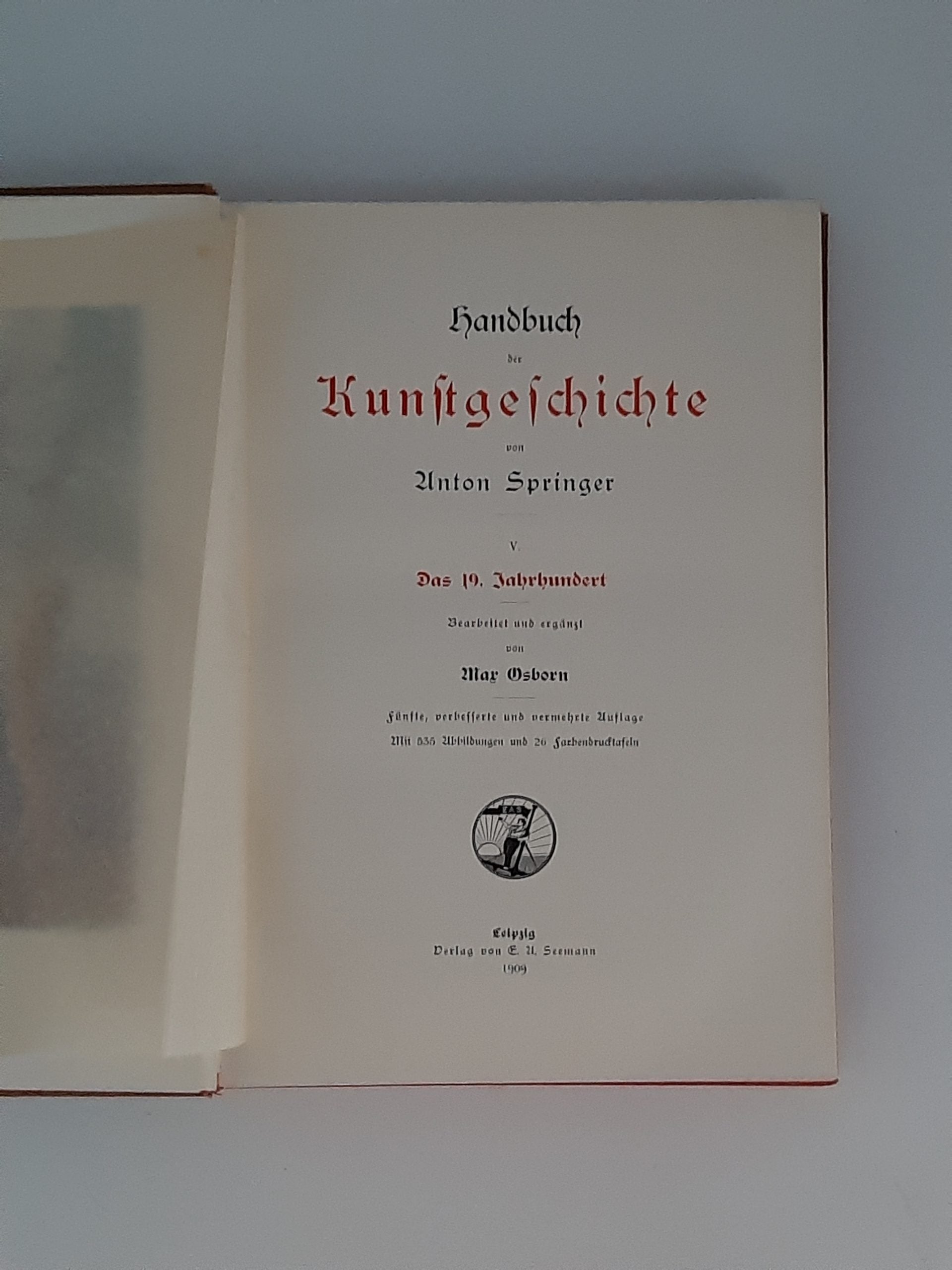 Kunst Anton Springer Handbuch der Kunstgeschichte Band 1 - 5 Verlag EAS E.A. Seemann 1895 - 1909