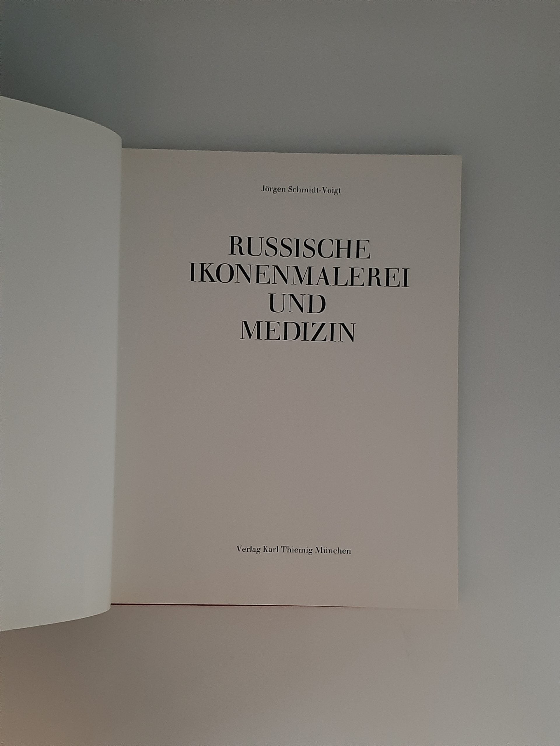 Kunst Jörgen Schmidt-Voigt Russische Ikonenmalerei Einführung Verlag Karl Thiemig München 1980