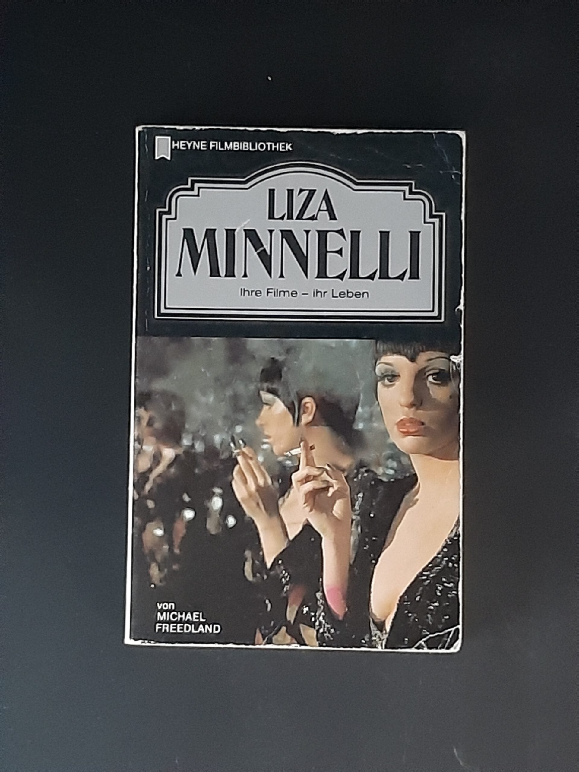 Film-Bibliothek Michael Freedland Liza Minelli  Heyne Filmbibliothek 1990
