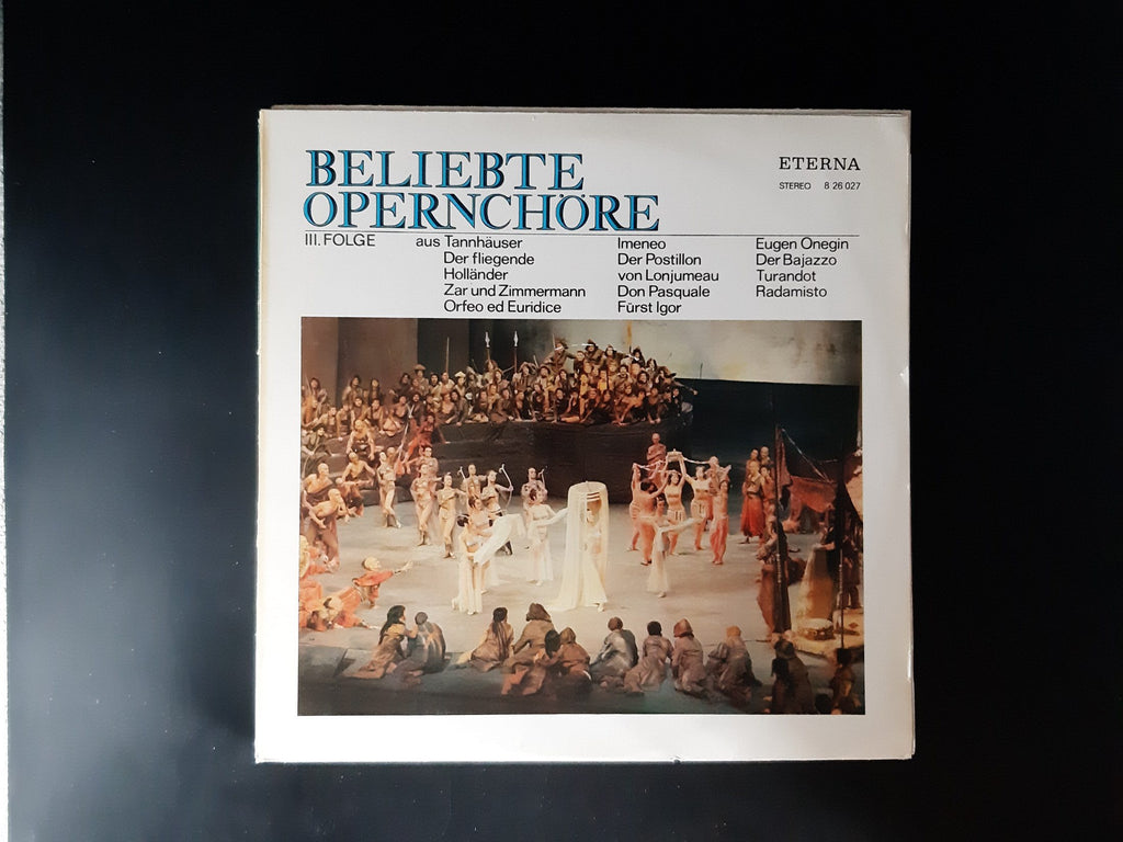 LP Schallplatte Vinyl Beliebte Opernchöre 1 - 3 - 3 LP Eterna DDR um 1970