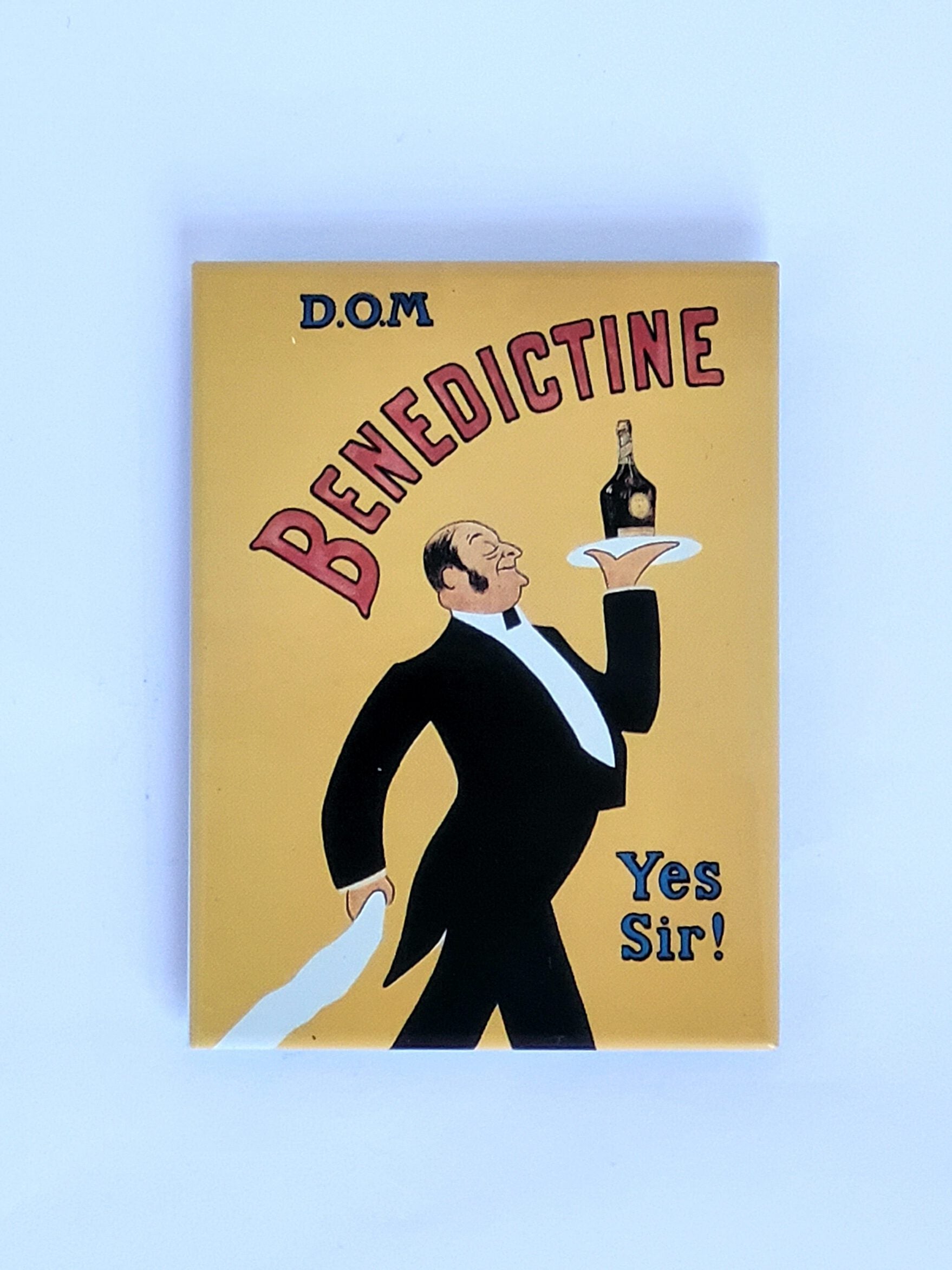 Magnet "D.O.M. - Benedictine Yes Sir !"