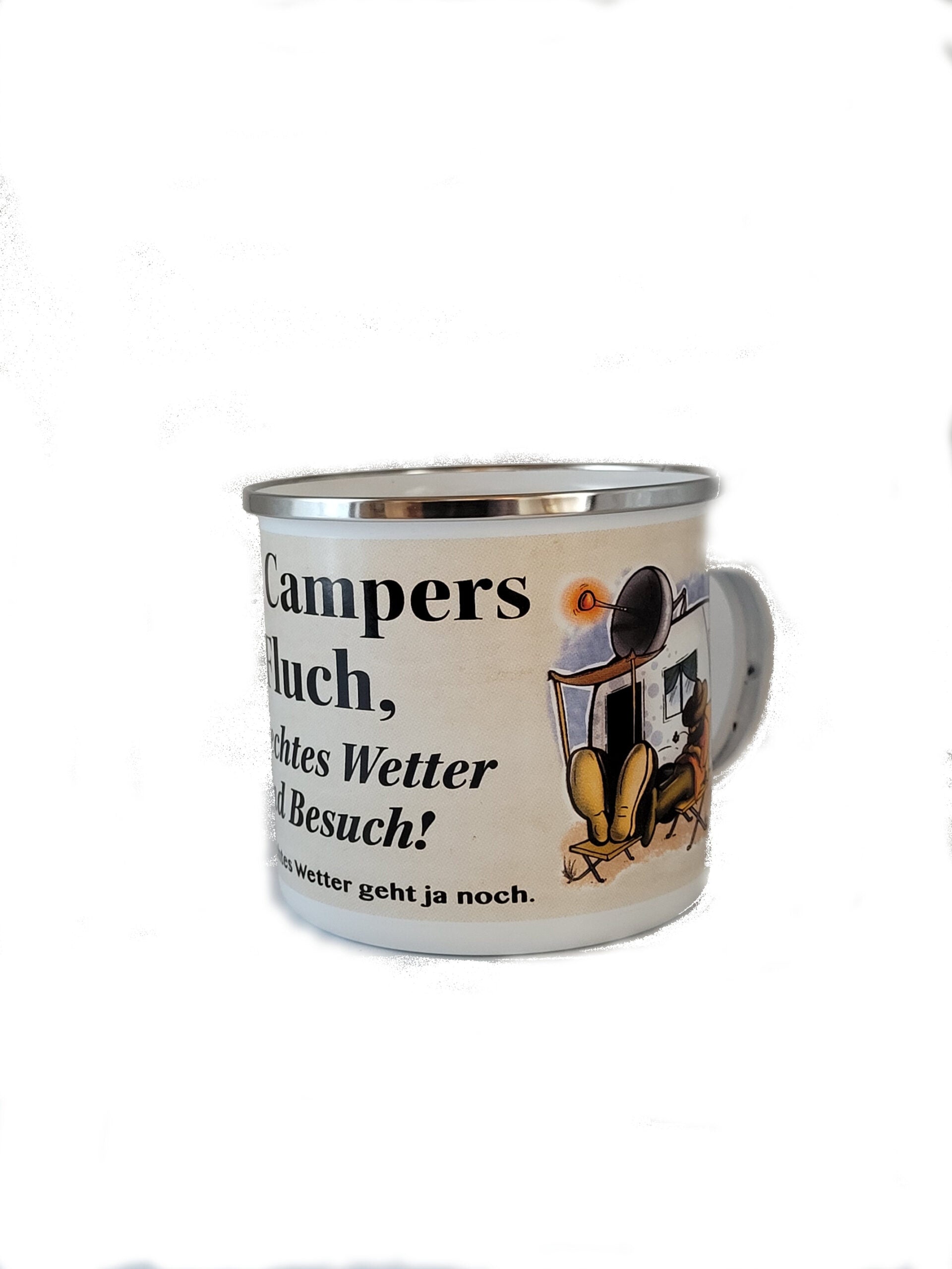 Emaille Becher "Des Campers Fluch - Schlechtes Wetter und Besuch" 0,5 L