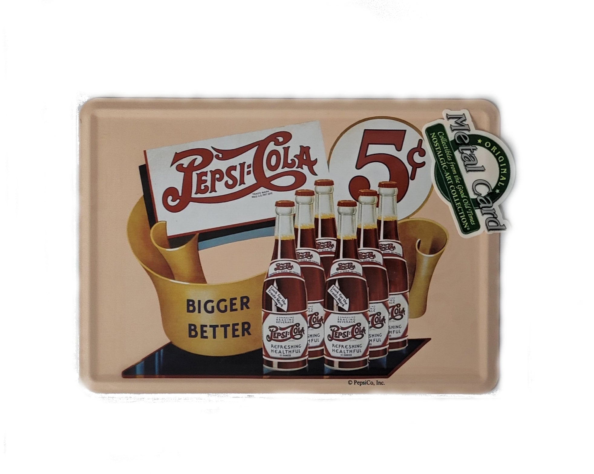 Blechpostkarte Pepsi Cola Bigger Better (Nostalgic Art)