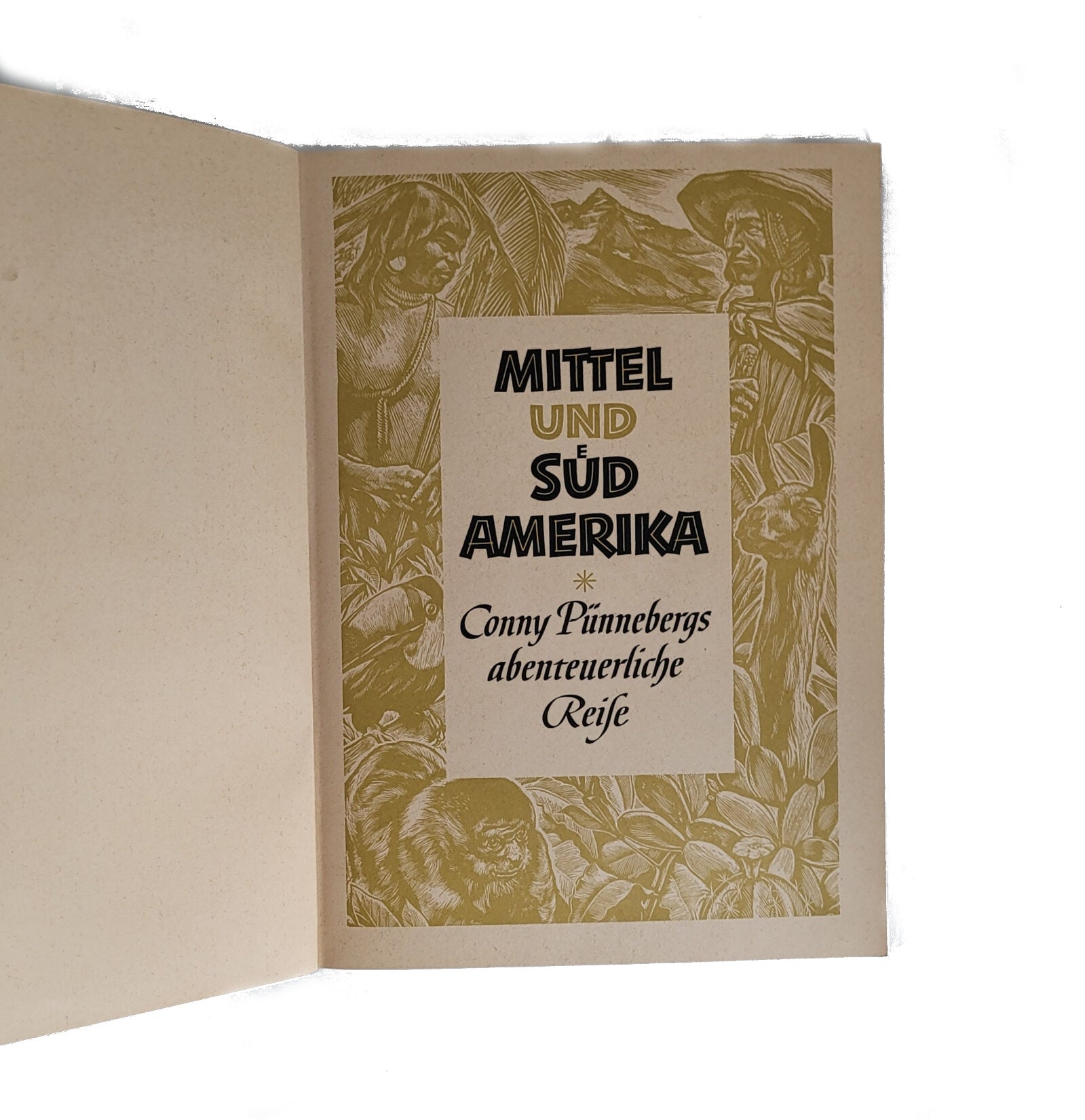 Alben SAMMELBILDERALBUM Mittel und Südamerika Conny Pünnebergs unglaubliche Reise Margarine Union 1952