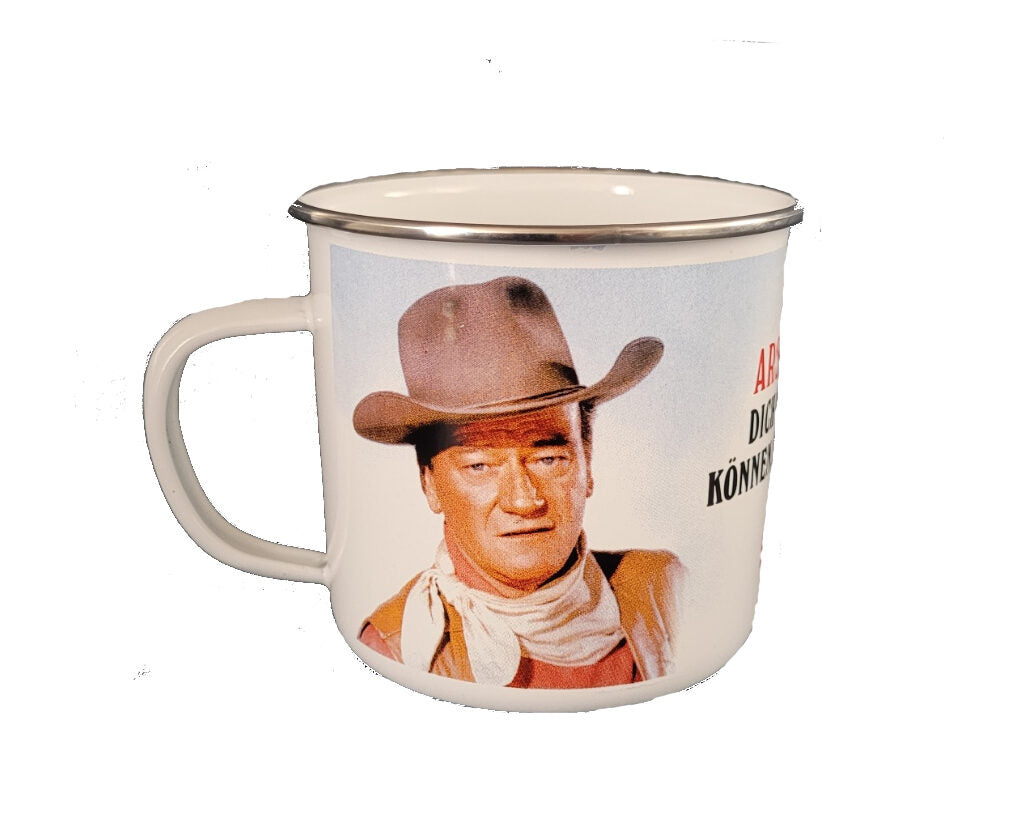 Emaille Becher "John Wayne - Wenn Arschlöcher dich nicht leiden können...." 0,5 L