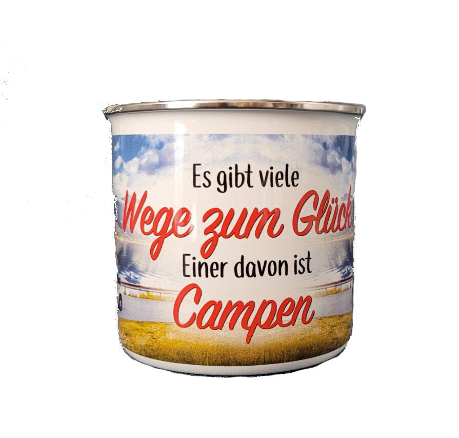 Emaille Becher "Es gibt viele Wege zum Glück - Einer davon ist Campen" 0,5 L