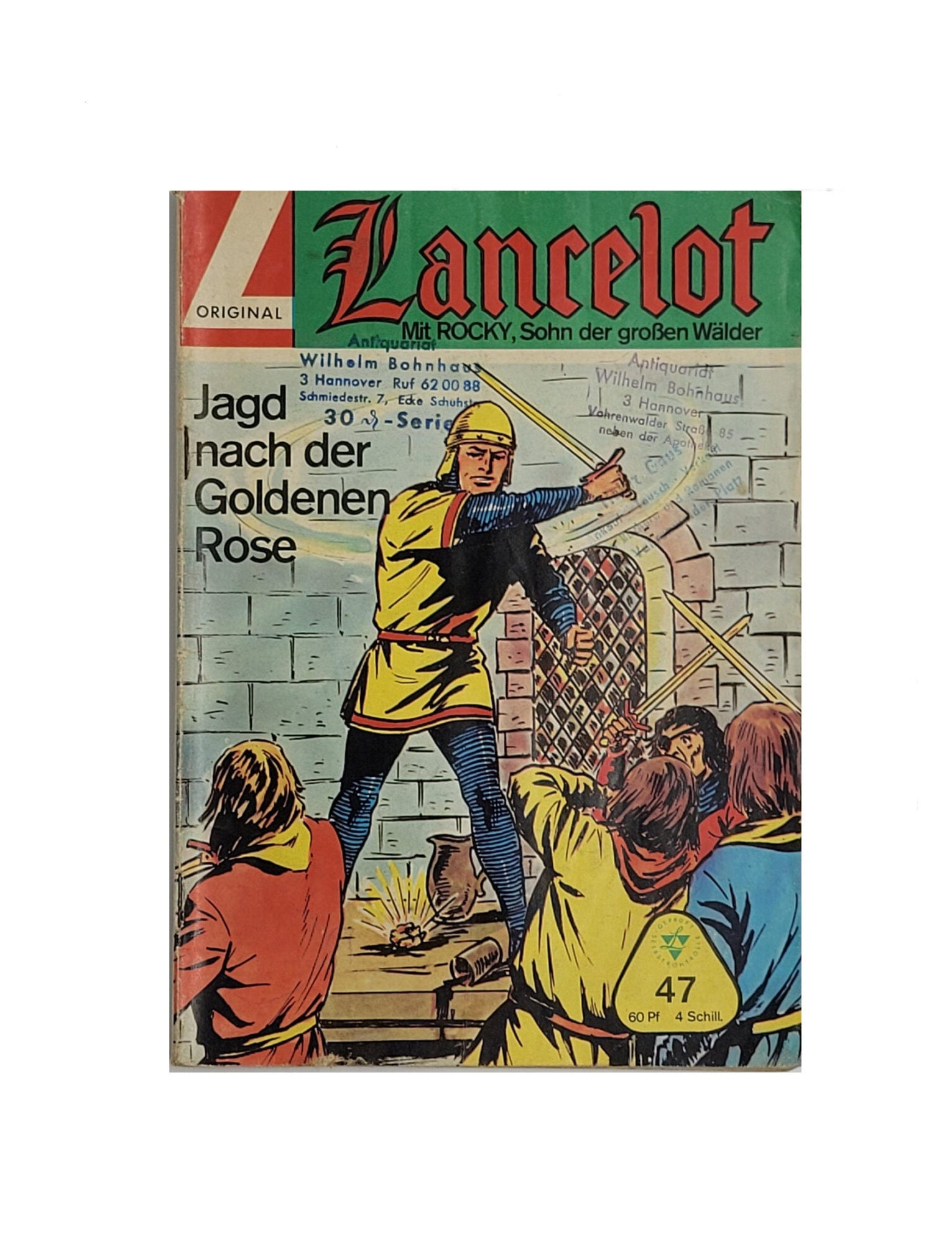 Comic Lancelot Nr. 47 Jagd nach der goldenen Rose Walter Lehning Verlag 1963 - 1965
