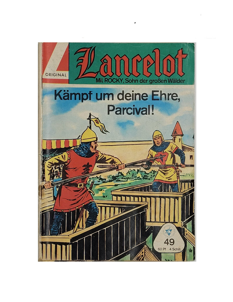 Comic Lancelot Nr. 49 Kämpf um deine Ehre Parcival Walter Lehning Verlag 1963 - 1965