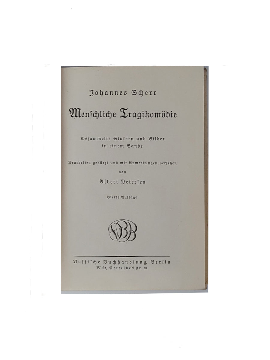 Alte Bücher Johannes Scherr Menschliche Tragikomödie Vossische Buchhandlung
