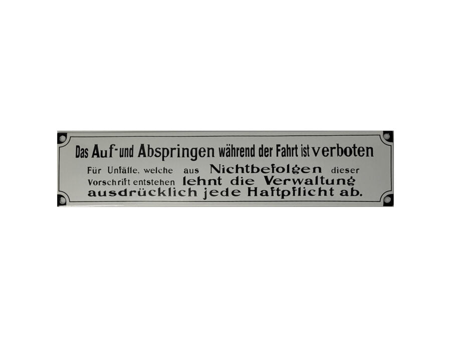 Blechschild Eisenbahn - Das Auf- und Abspringen während der Fahrt... ist verboten Emailleschild (35 x 8 cm)