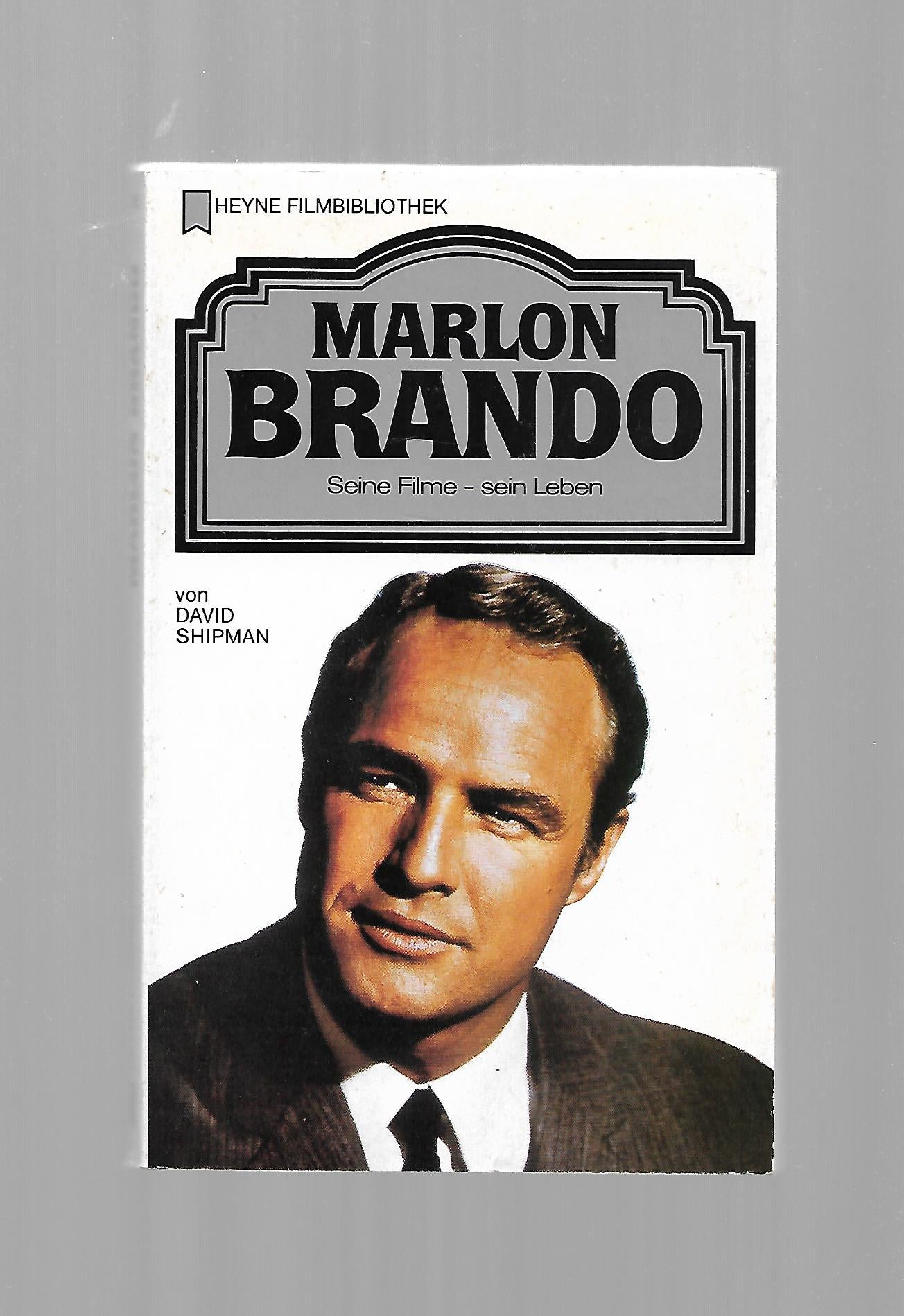 Film-Bibliothek David Shipman Marlon Brando Seine Filme sein Leben  Heyne 1990