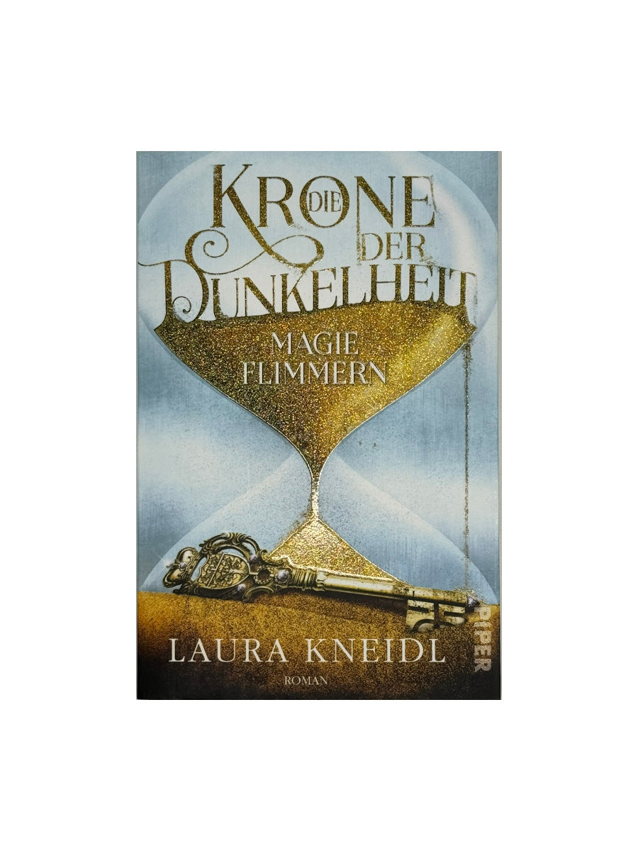 Fantasy Laura Kneidl Die Krone der Dunkelheit Magie Flimmern Band 2 Piper