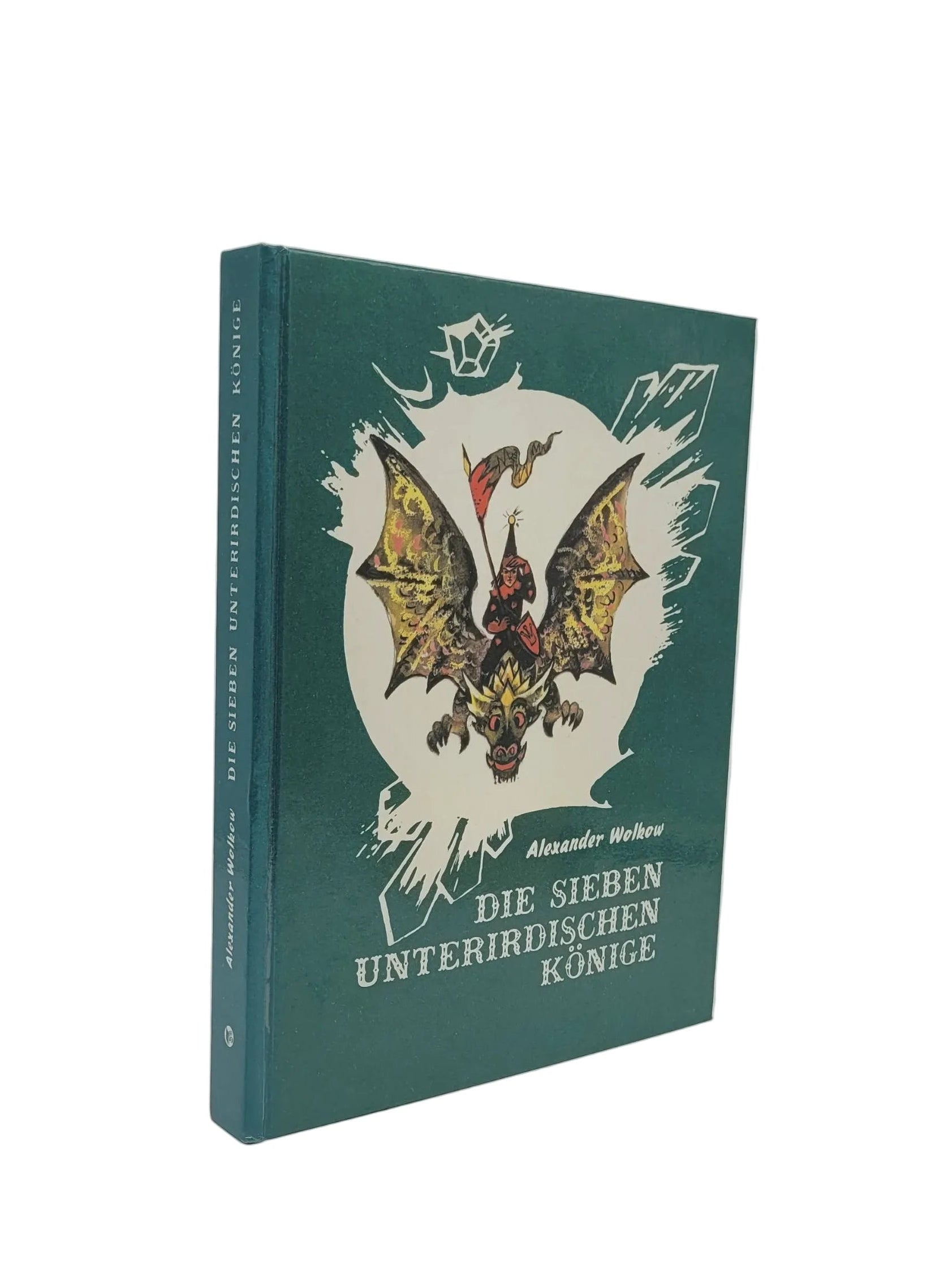 „Kinderbuch Die sieben unterirdischen Könige von Alexander Wolkow, Raduga‑Verlag Moskau 1990, Hardcover‑Ausgabe in deutscher Sprache.“