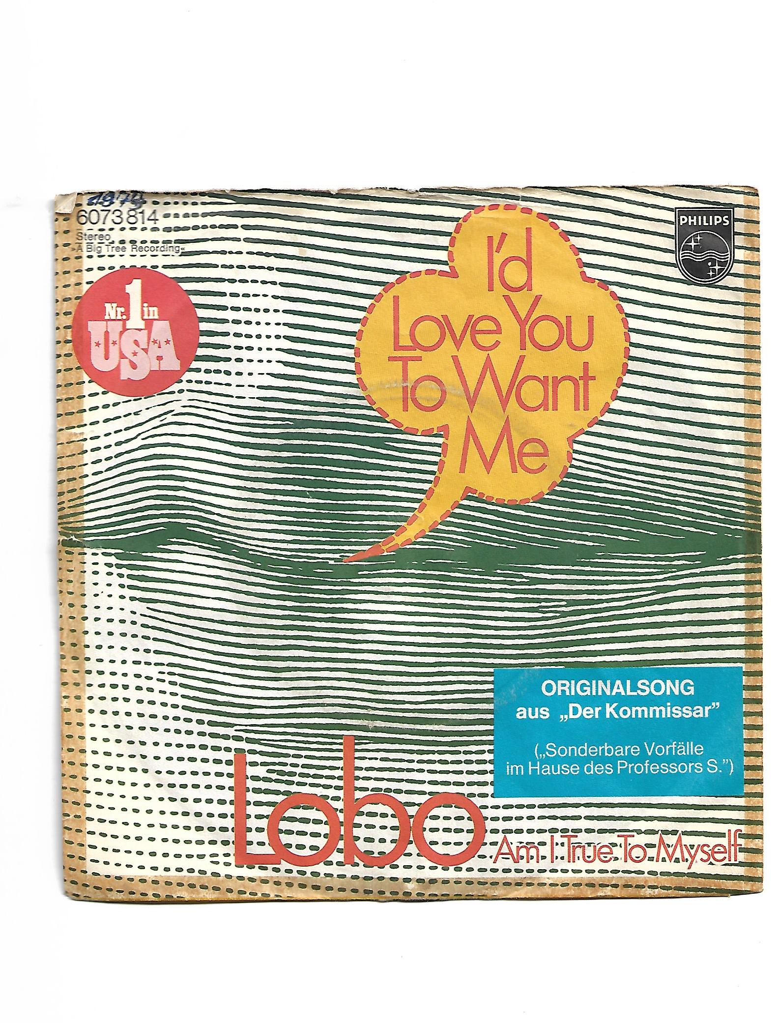 Flohmarkt Vinyl Single Lobo I'd Love You To Want me Originalsong aus "Der Kommissar"