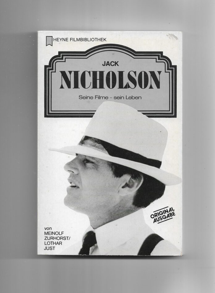 „Heyne‑Biografie ‚Jack Nicholson‘ von Meinolf Zurhorst, Ausgabe 1990; Taschenbuch über Leben und Karriere des Hollywood‑Schauspielers.“