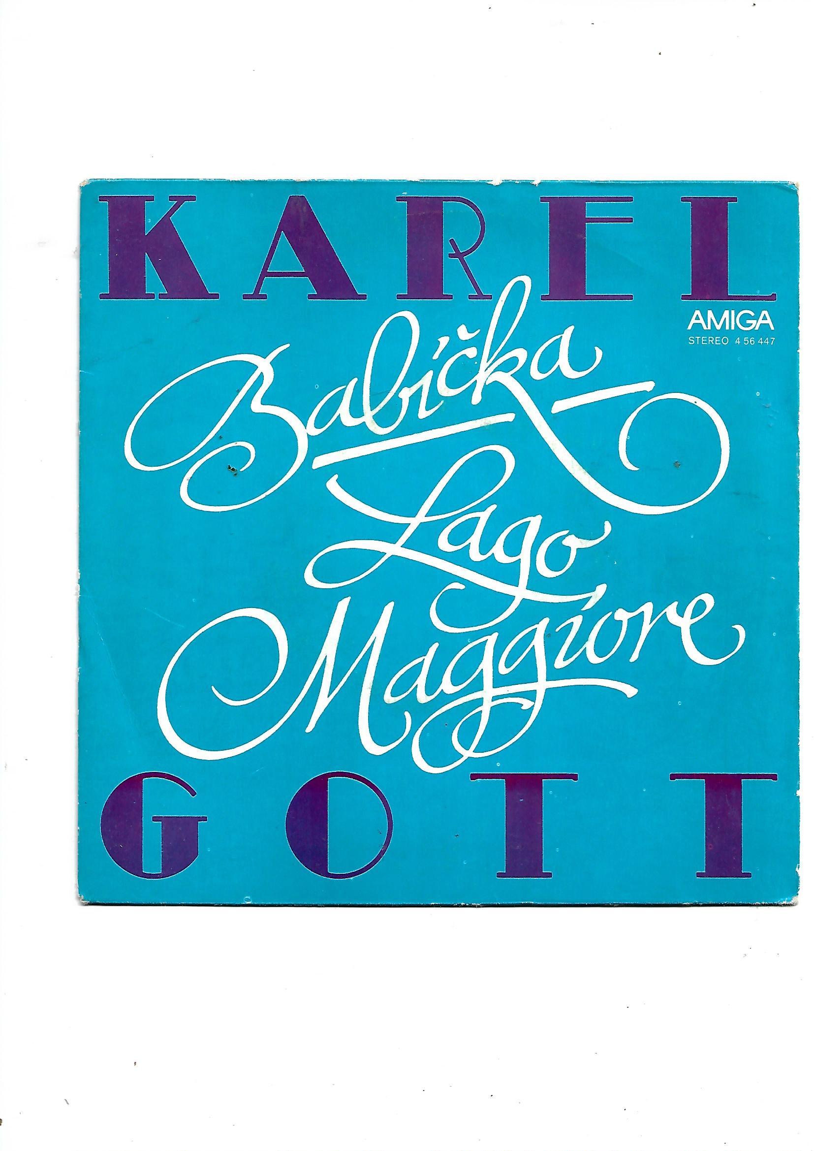 Flohmarkt Vinyl Single Karel Gott - Babicka- Lago Maggiore - Amiga 1980