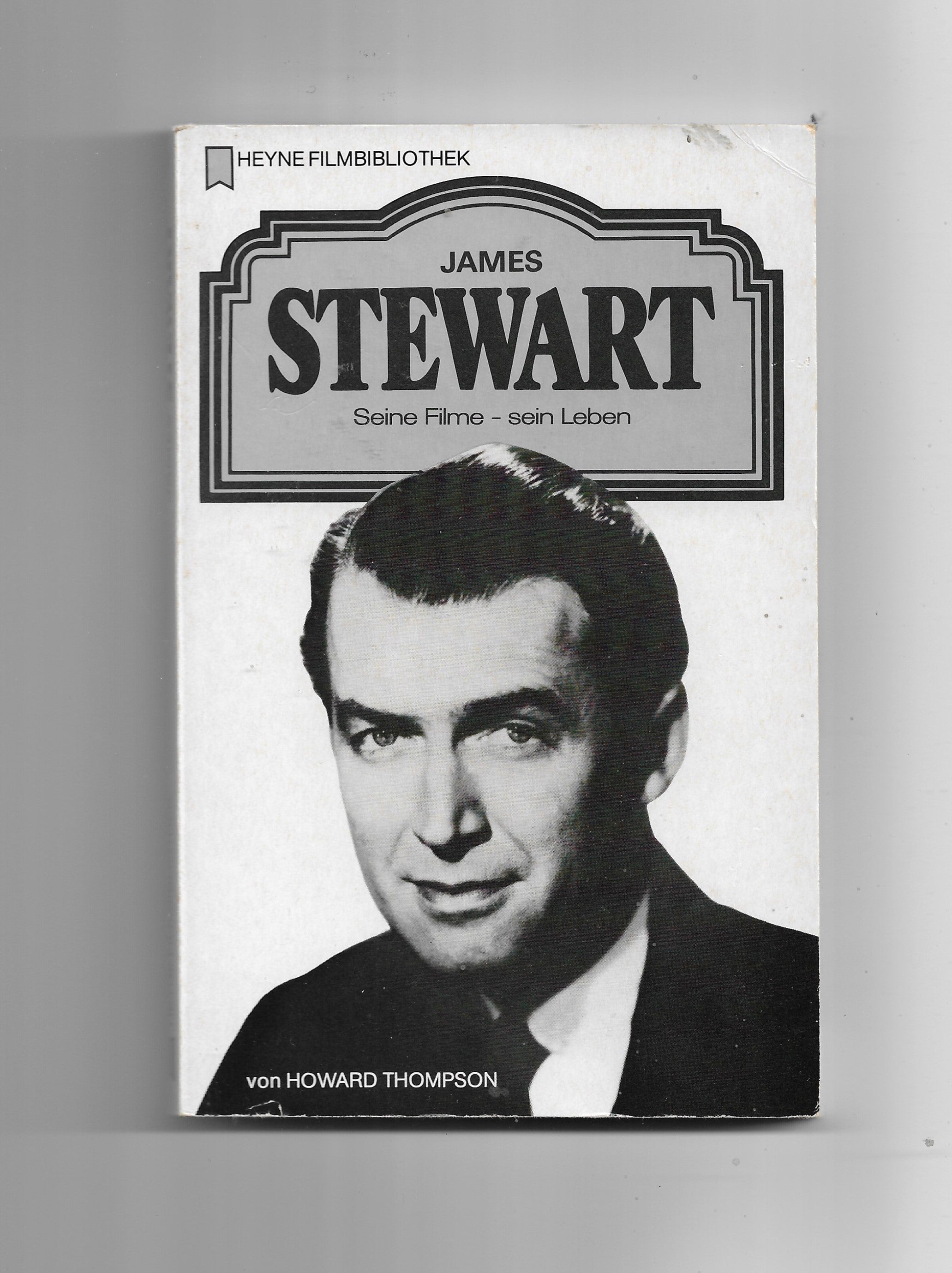 Film-Bibliothek Howard Thompson James Stewart seine Filme sein Leben  Heyne 1991