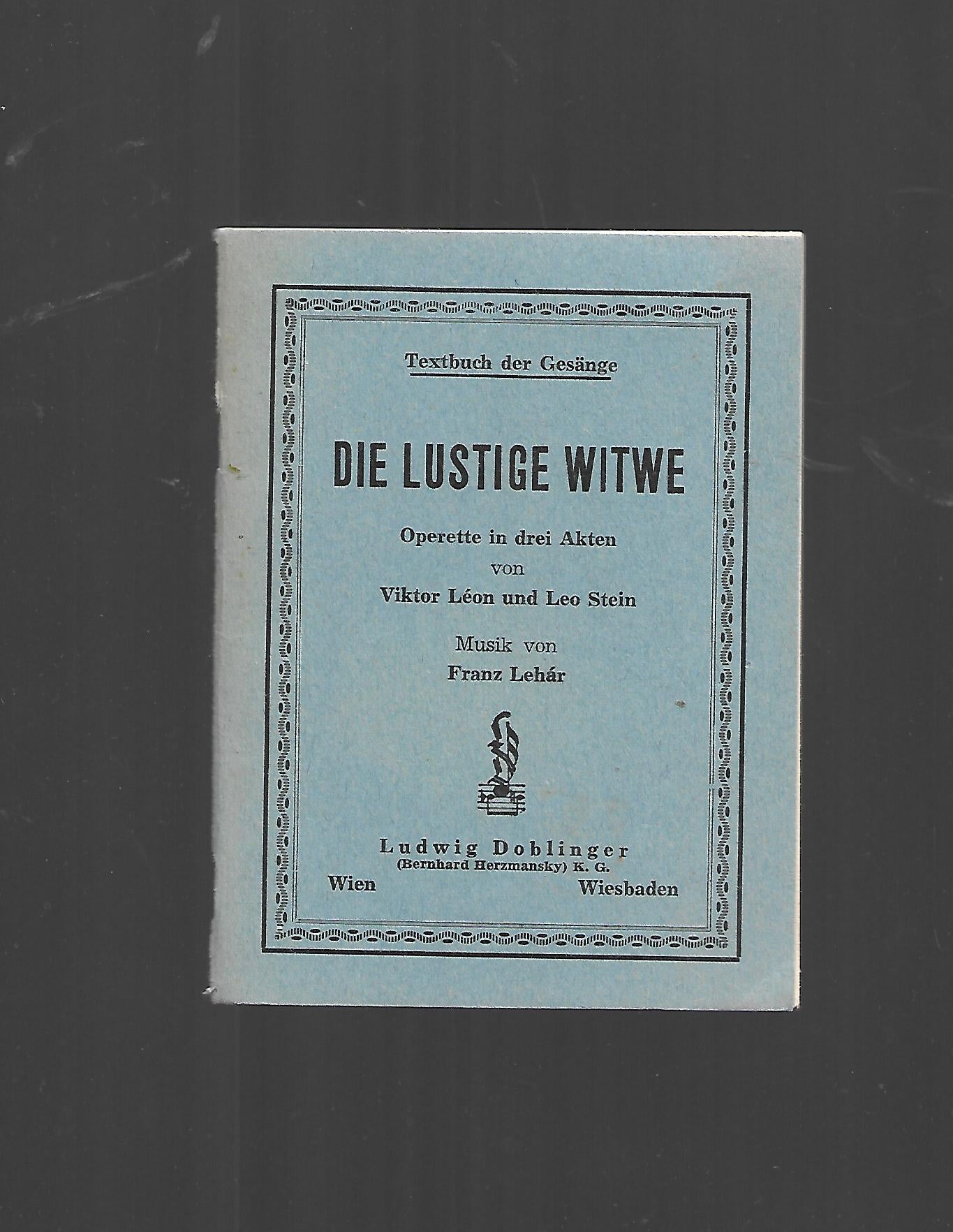 Musik Textbuch der Gesänge Die lustige Witwe Ludwig Doblinger Verlag