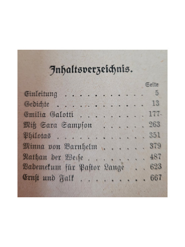 Alte Bücher Lessings Werke - Auswahl in 2 Bänden Buchhandlung Gustav Fock Leipzig gebundene Ausgabe- ca. 1925? Buchrücken in Gold-Ornamentik, Frakturschrift ein schönes Exemplar Spamersche Buchdruckerei in leipzig guter Zustand hier Inhaltsverzeicchnis