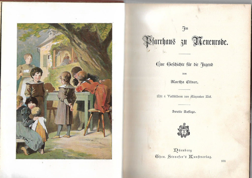 Alte Bücher Martha Eitner -Im Pfarrhaus zu Neuenrode - eine Geschichte für die Jugend - Stroefer Verlag 1910mit 4 Vollbildern von Alexander Zick - gebundene Ausgabe, 128 Seiten, 21 x 16 cm, gebraucht, exzellenter Zustand -allerdings gibt es eine Seite die sich gelöst hat, die Klammerung ist in einem sehr guten Zustand, siehe Scan, Ecken und Kanten sind ein wenig bestoßen, Buchbinder J.R. Herzog Verlagsangabe