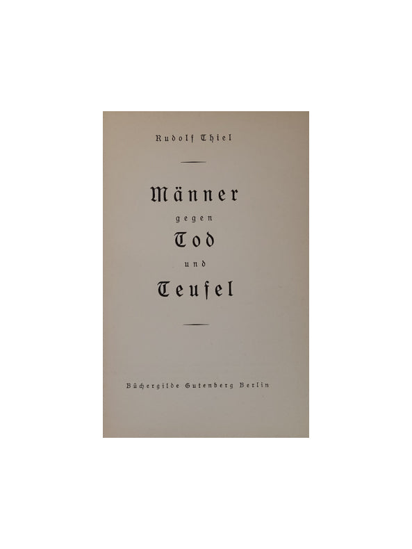 lte Bücher Rudolf Thiel - Männer gegen Tod und Teufel - Geschichte und Personenbeschreibungen im Bereich Medizin, Heilkunst Büchergilde Gutenberg Berlin 1933 akzeptabler Zustand - Einband fleckig, ansonsten ist das Buch in einem guten Erhaltungszustand - innen