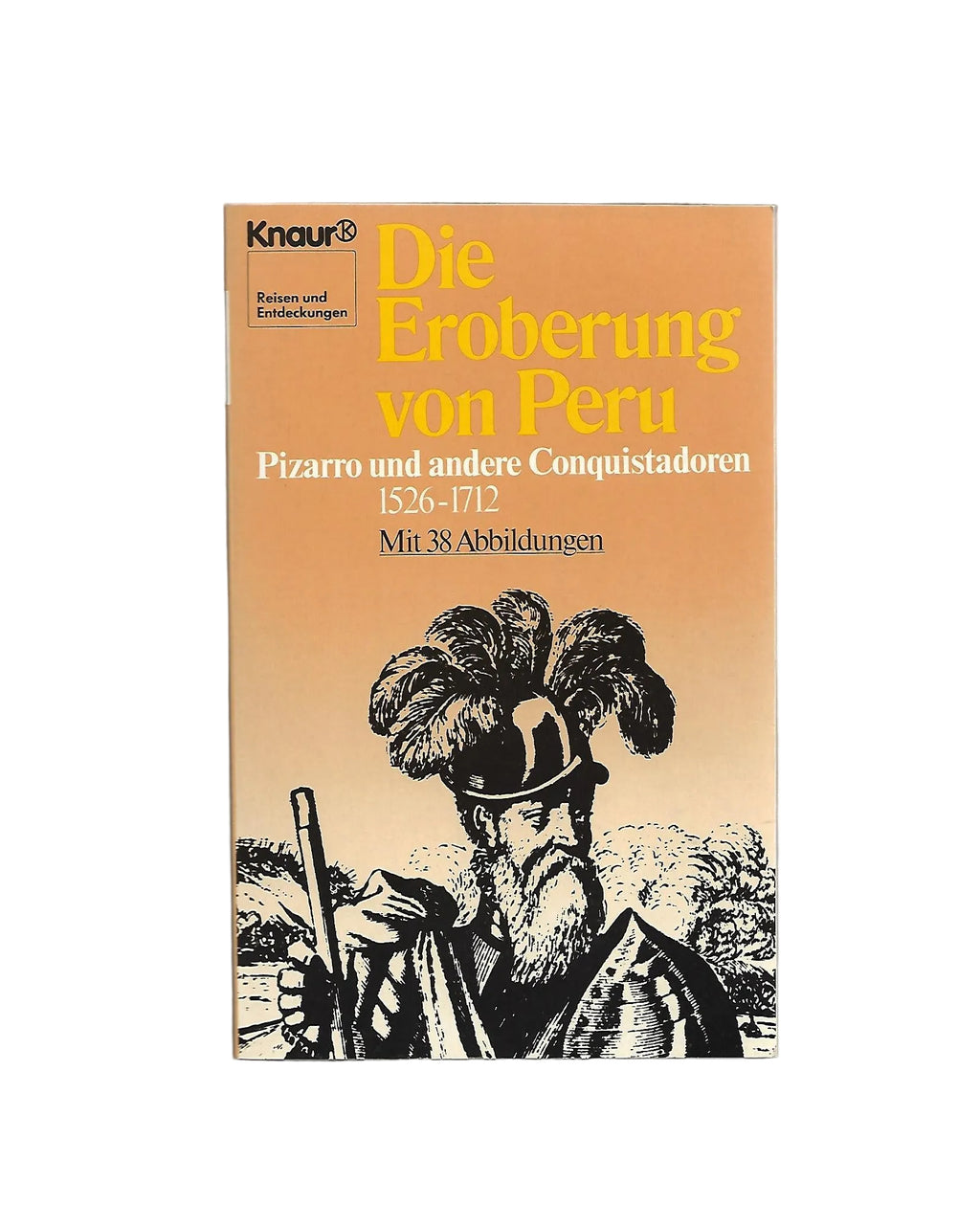 „Grün – Die Eroberung von Peru, Droemer Knaur 1987, broschiert“